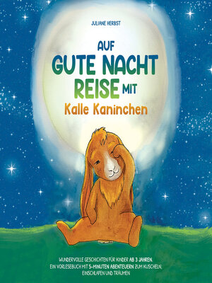cover image of Auf Gute-Nacht-Reise mit Kalle Kaninchen